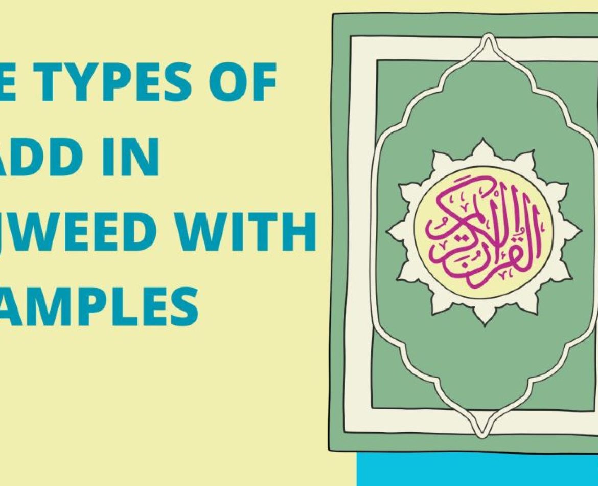 Types of Madd in Tajweed