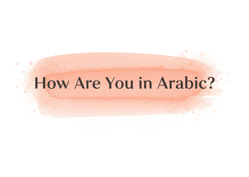 How are you in arabic?